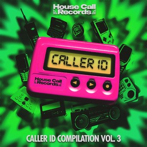 Caller ID Vol. 3 (Explicit)