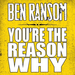 You're The Reason Why