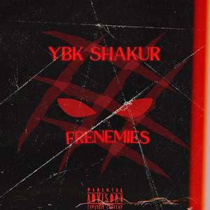 Frenemies (feat. OG Koy & 1DEEP) [Explicit]