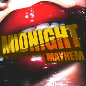 Midnight.Mayhem (feat. Lolo Rachelle)