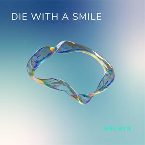 Die With A Smile