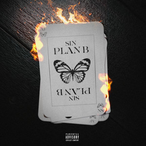 Sin Plan B (Explicit)