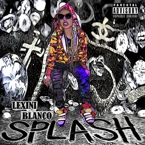 Splash (Explicit)