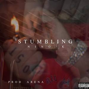 Stumbling (Explicit)