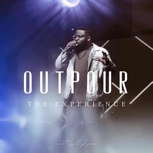 Outpour: The Experience