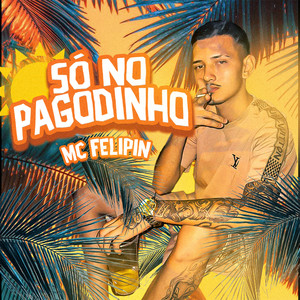 Só No Pagodinho (Explicit)