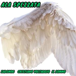 ALA SPEZZATA (Explicit)