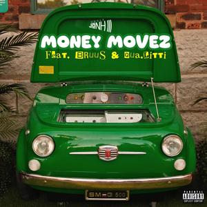 Money Movez (feat. BRUUS & Qua.litti) [Explicit]