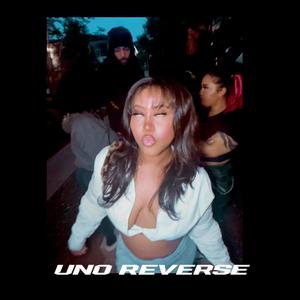 Uno Reverse (Sped Up) (Explicit)