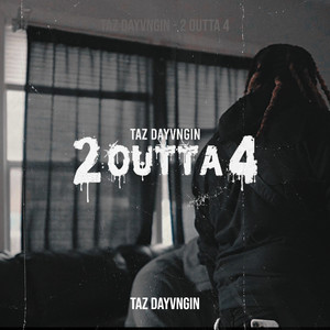 2 Outta 4 (Explicit)