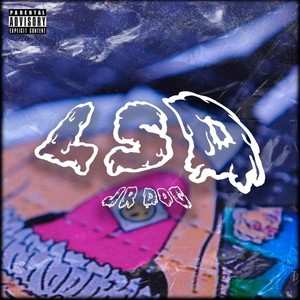 L.S.D (Explicit)