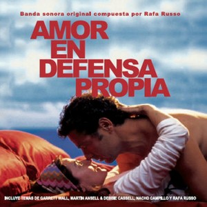 Amor en Defensa Propia (Original Motion Picture Soundtrack)