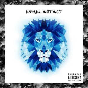 Animal Instinct (Explicit)