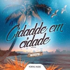 Cidade em Cidade (Remix)