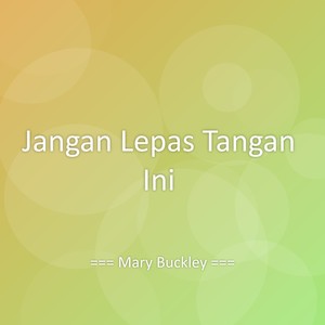 Jangan Lepas Tangan Ini