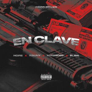 En Clave(feat. El BAI, Towny & Nykeboss) (Explicit)