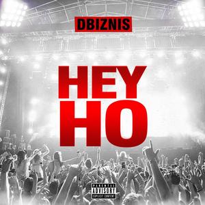 Hey Ho (Explicit)