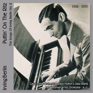 Puttin on The Ritz (The Songs Of Irving Berlin, Vol. 2)