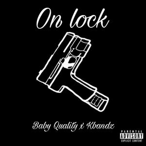 On Lock (feat. Kbandz) [Explicit]