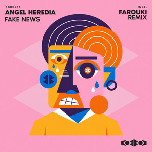 Angel Heredia - FAKE NEWS (Farouki Radio mix)