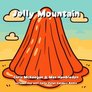 Jelly Mountain (feat. Max Hambledon) (Dylan Sanders Remix)