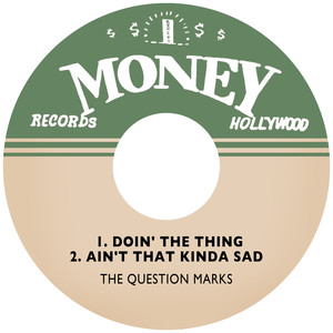 Doin' the Thing / Ain't That Kinda Sad