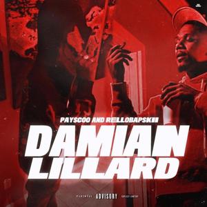 Damion Lillard (feat. Rellobapskii) [Explicit]