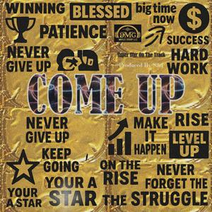 COME UP (feat. S3rf)