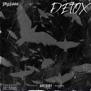 Detox (Explicit)