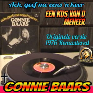 Ach Geef Me Eens 'n Keer, een Kus van U Meneer (2022 Remastered Remix)