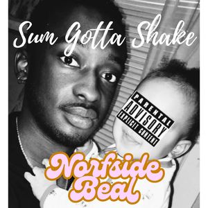 Sum Gotta Shake (Explicit)