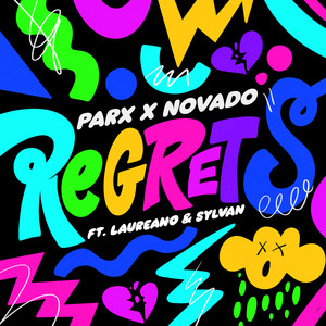 Regrets (feat. Laureano & Sylvan) [Explicit]