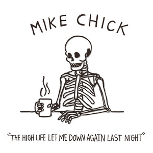 The High Life Let Me Down Again Last Night (Explicit)