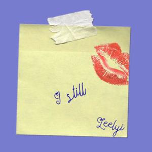 I Still