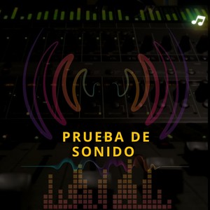 Prueba De Sonido (Remix)