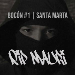 BOCÓN #1 | SANTA MARTA (Explicit)