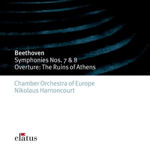 Beethoven : Symphonies Nos 7, 8 & The Ruins of Athens - Elatus