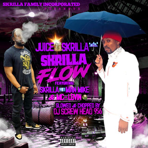 Skrilla Flow Slowed and Chopped (Explicit)