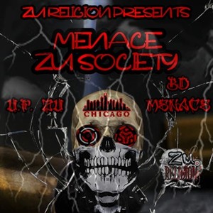 Zu Religion Presents Menace Zu Society (Chicago) [Explicit]