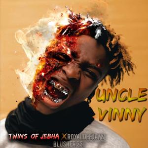 Uncle Vinny (feat. Blusher23, RoyalDeejayz & Ishuu_twinz)