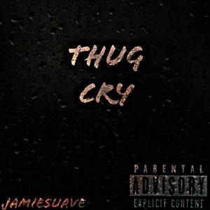 Thug Cry (Explicit)