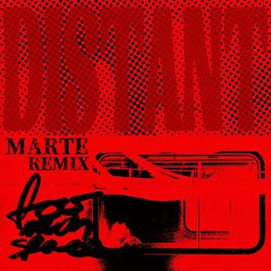 Distant (Marte Remix)