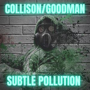 Subtle Pollution