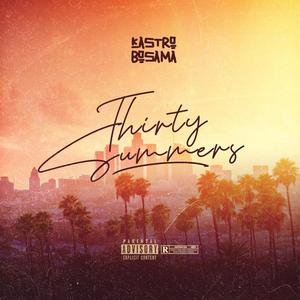 Thirty Summers (Explicit)