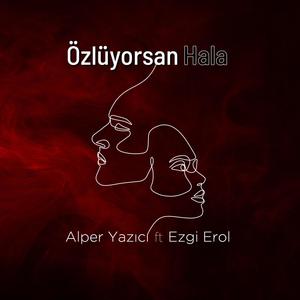 Özlüyorsan Hala