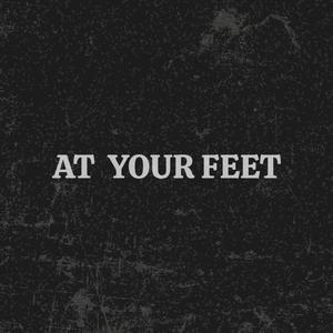 At Your Feet
