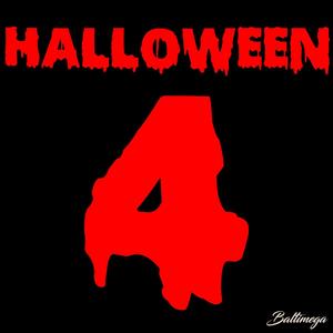 Halloween 4 (Explicit)