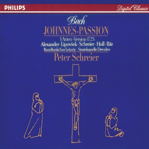 St. John Passion, BWV 245 / Part One - J.S. Bach: St. John Passion, BWV 245 / Part One: No.9   Aria (Sopran) : Ich folge dir gleichfalls