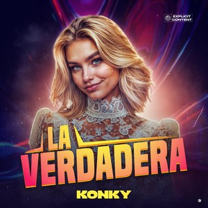 La Verdadera (Explicit)