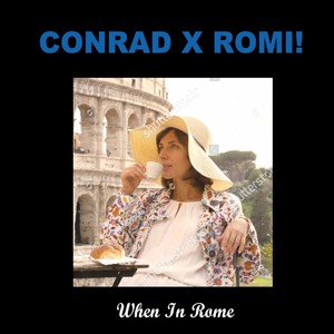 When in Rome (feat. ROMI!)